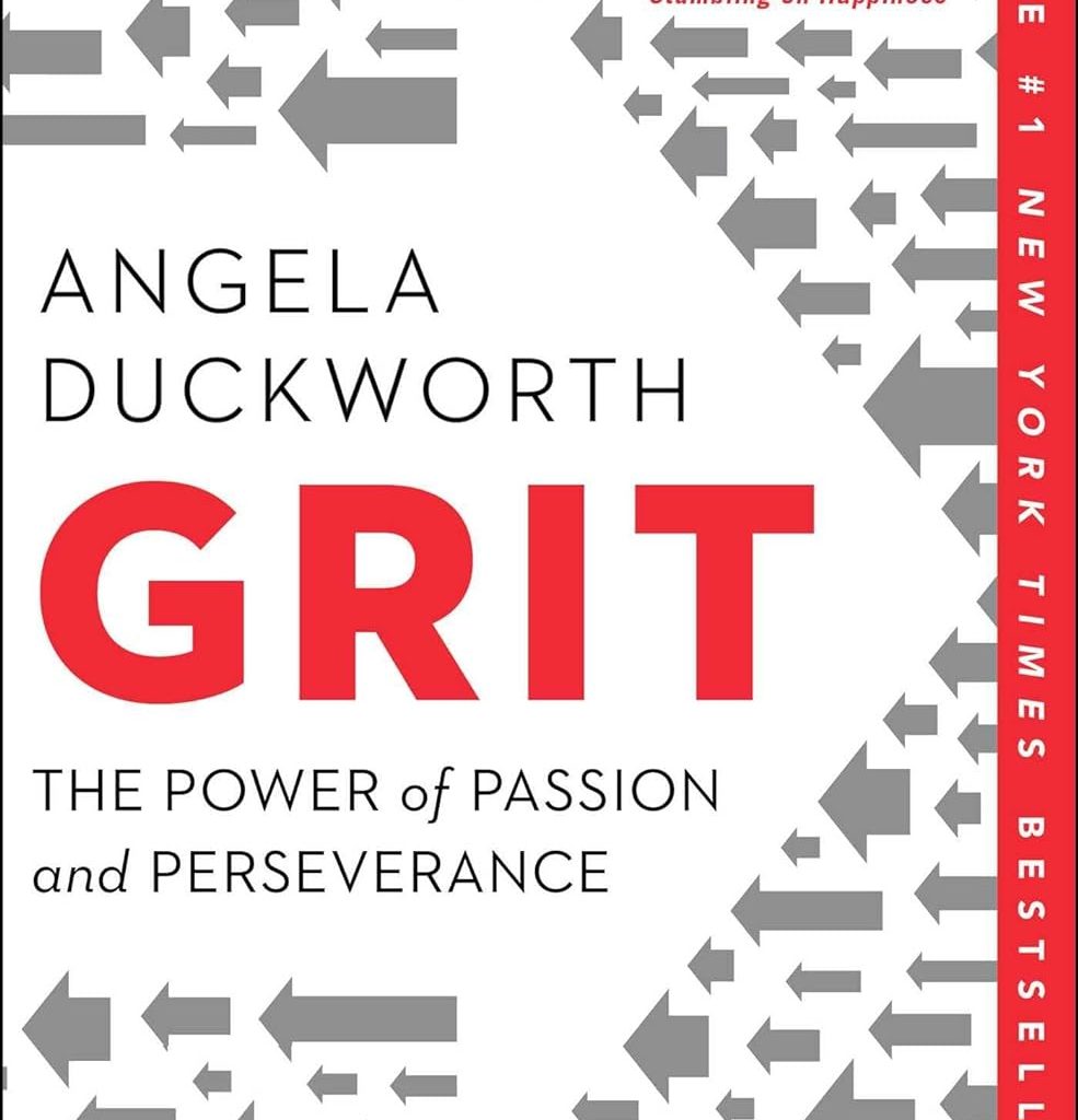 Grit: The Power of Passion and Perseverance" by Angela Duckworth