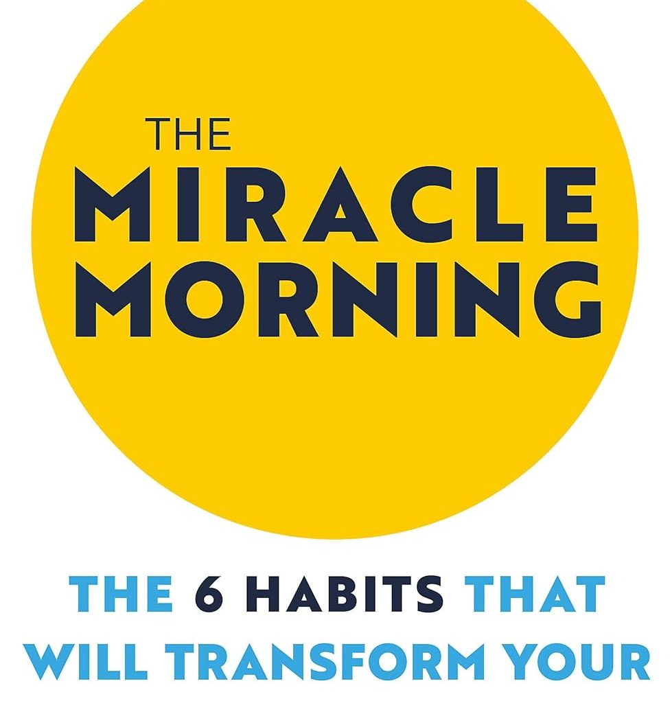 The Miracle Morning" by Hal Elrod
