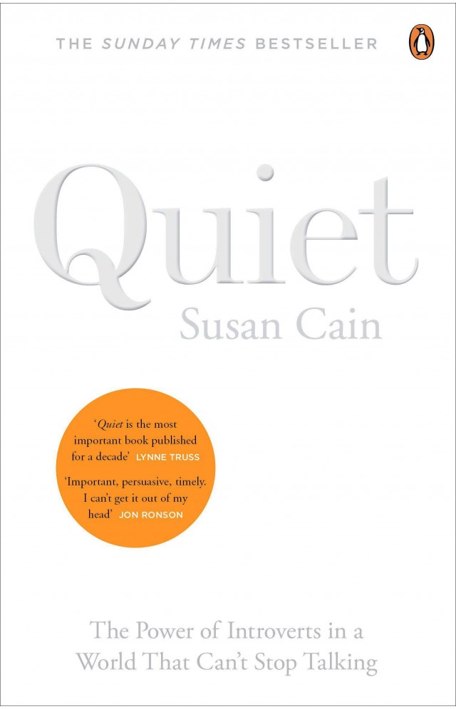 Quiet: The Power of Introverts in a World That Can't Stop Talking" by Susan Cain